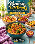 Ramen Gone Rogue — Volume One cookbook cover